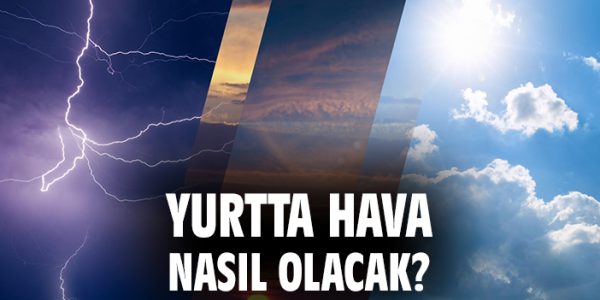 Bugün Hava Durumu: Sıcaklık Normallerin Üstünde!