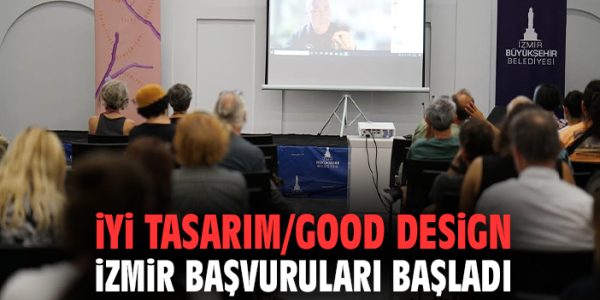 İyi Tasarım İzmir: ‘Dirlik’ Temasıyla Başvurular Açıldı