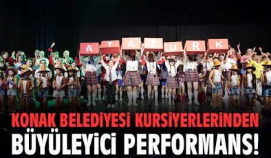 Konak’ta Kültür-Sanat Kursiyerleri Sahne Aldı!