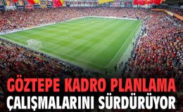 Göztepe Kadroda Püskül Değişimi Yapıyor!
