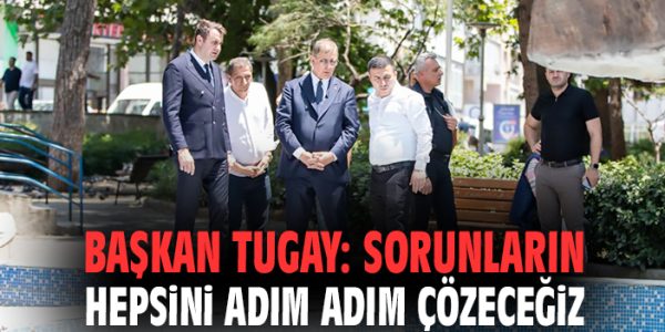 Buca’da Dönüşüm: Başkan Tugay Sahada!