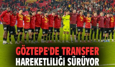 Göztepe, Yeni Sezona Transfer Hamleleriyle Hazırlanıyor!