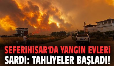 Seferihisar’da Yangın Paniği: Alevler Yerleşime Sıçradı!