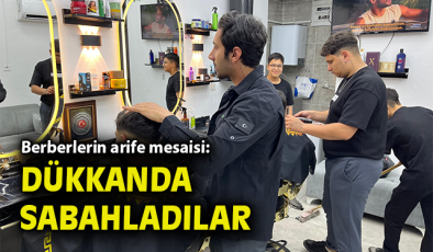 Kurban Bayramı’nda Berberler Geceyi Açık Geçirdi!