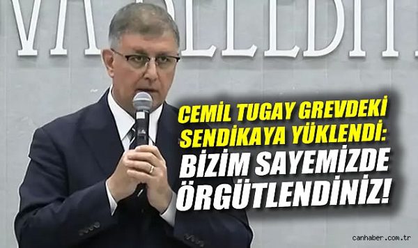 İzmir’de Grev Krizi: Tugay’dan Sert Tepkiler!