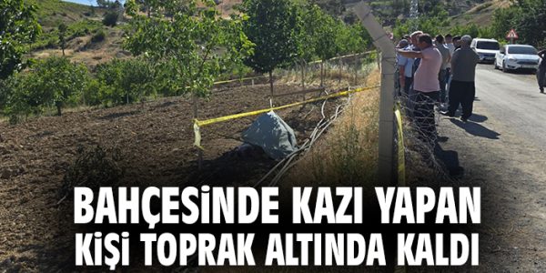 Toprak Altında Kalan Adam Hayatını Kaybetti