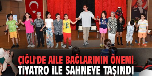 Çiğli’de ‘Yaşasın Ailem’ ile Aile Değerlerine Vurgu