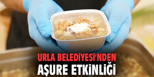 Urla’da Aşure İkramı ile Dayanışma Zamanı!