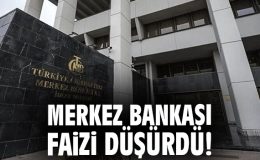 Merkez Bankası Faizleri İndirerek Ekonomiyi Destekledi