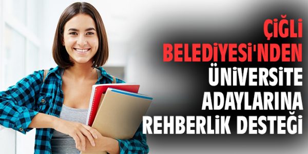 Çiğli Belediyesi’nden YKS İçin Ücretsiz Danışmanlık