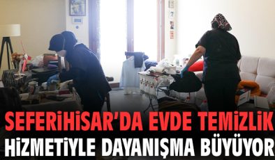 Seferihisar’da Gönüllere Dokunan Temizlik Hizmeti