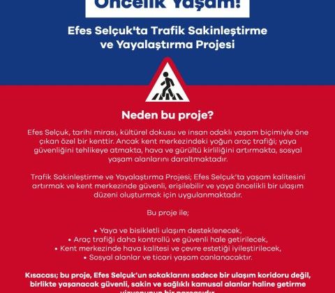 Efes Selçuk’ta Yaya Öncelikli Ulaşım 18 Ağustos’ta Başlıyor!