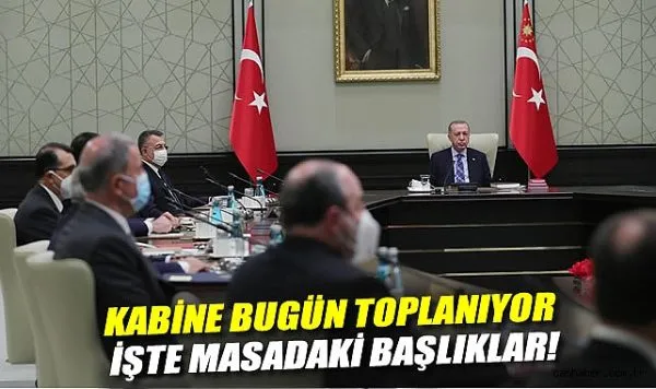 Yangınlar ve Terörsüz Türkiye Kabinesi Toplandı!