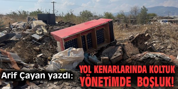 Kemalpaşa’nın Doğası Çürüyen Mobilyalarla Kirli!