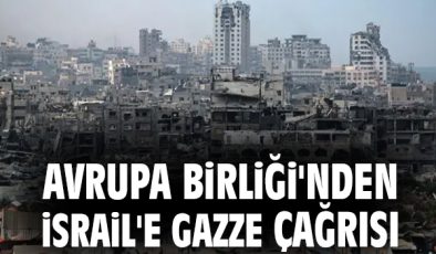 AB Başkanı Leyen: Gazze’de Acil Ateşkes Çağrısı!