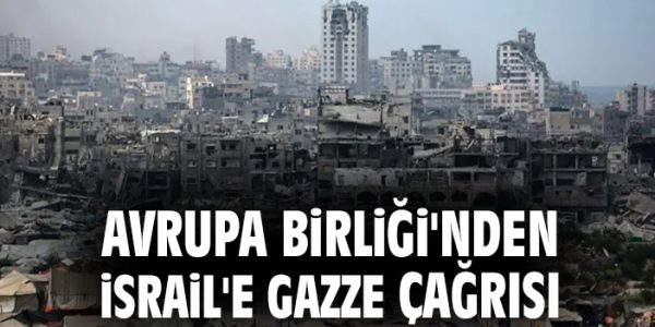 AB Başkanı Leyen: Gazze’de Acil Ateşkes Çağrısı!
