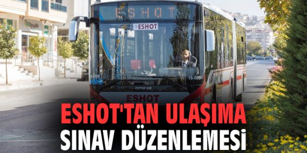 Sınav Günü Ulaşımda Yapılan Düzenlemeler!