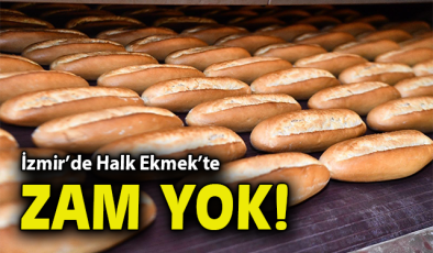 İzmir’de Ekmek Fiyatları Sabit Kalıyor!