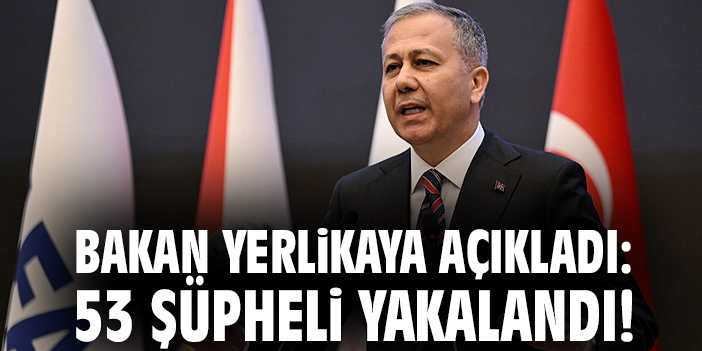 FETÖ Operasyonunda 53 Şüpheli Yakalandı!