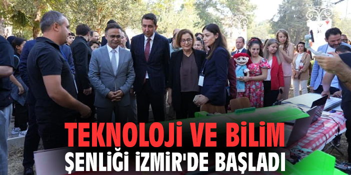 Teknoloji ve Bilim Şenliği İzmir’de Başladı!