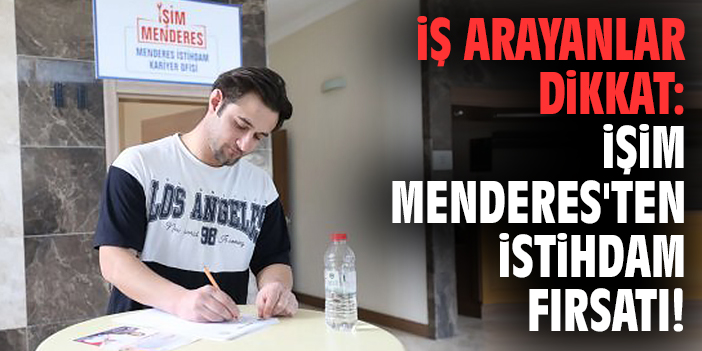Menderes’te İş Bulma Fırsatları Kapıda!