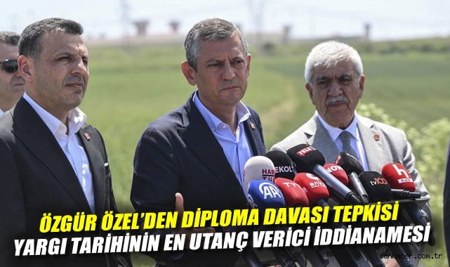 Özgür Özel: İmamoğlu’nun Dava İddianamesi Utanç!