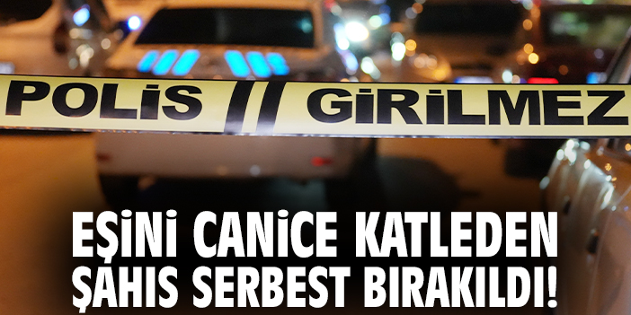Cinayet Zanlısı Gözaltında, Aile ‘Özgürlük’ Dedi!