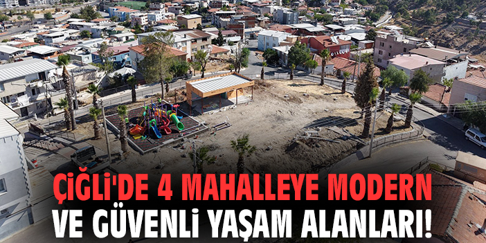 Çiğli’de Yeşil Alanlar İçin Büyük Projeler!