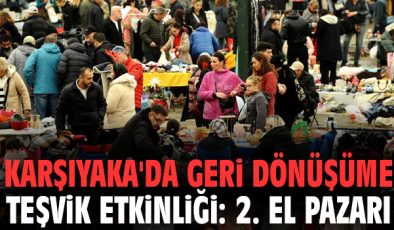 Karşıyaka’da 2. El Pazarı: Dönüştür ve Yaşat!