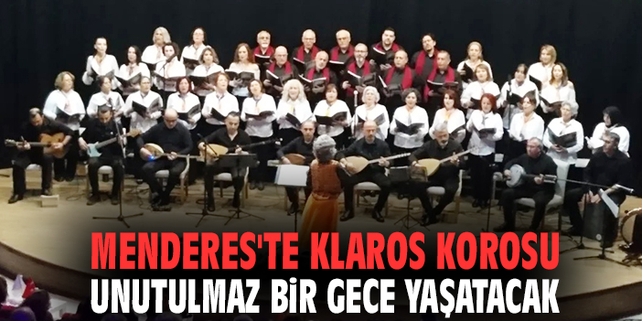 Klaros Korosu, Menderes’te Ücretsiz Konser Veriyor!