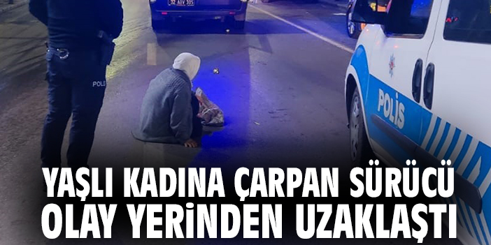 Yolda Yaya Kadına Çarpan Araç Kaçtı!
