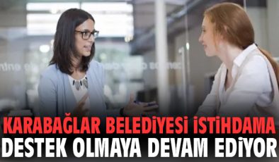 Karabağlar’da Toplu İş Görüşmesi Fırsatı!