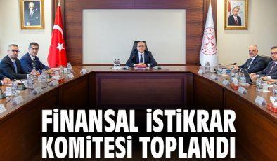 Finansal İstikrar Toplantısı: Ekonomi Değerlendirildi!