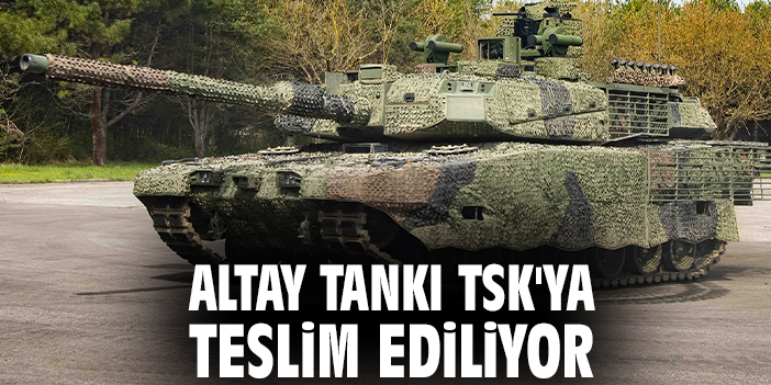 Altay Tankları, TSK’ya Güç Veriyor!