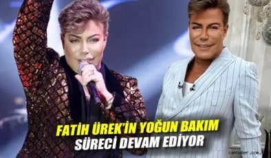 Fatih Ürek’in Sağlık Durumu: Ciddiyetini Koruyor