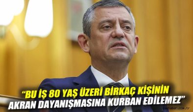 Özgür Özel: Kol Kıran İktidar, Kalp Kırıyor!