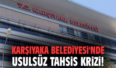 Karşıyaka Belediyesi’nde Usulsüzlükler Ortaya Çıktı!