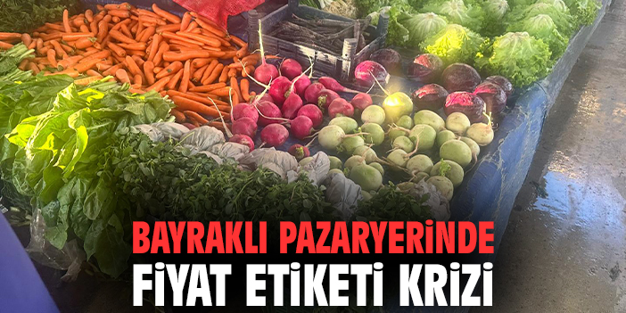Bayraklı’da Fahiş Fiyatları Durdurun Çağı!