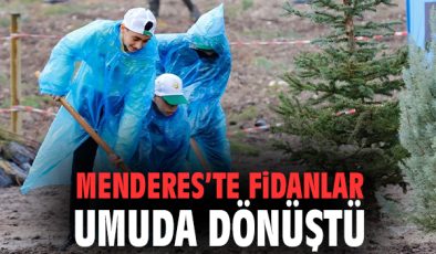 Menderes’te Fidan Dikimiyle Doğa Yeniden Yeşeriyor!