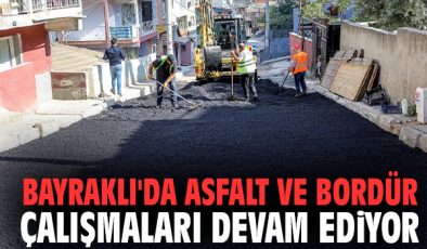 Bayraklı’da Ulaşım Konforu İçin Yol Yenileme!