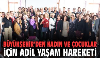 İzmir’de Kadın ve Çocuklar İçin Adil Buluşma