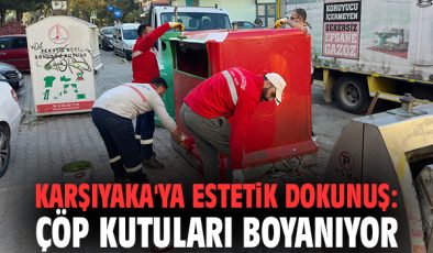 Karşıyaka’da Çöp Kutuları Yenileniyor!