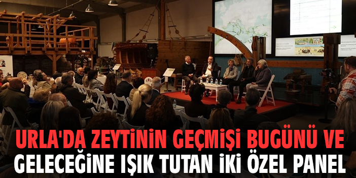 Zeytin Panelleriyle Bölgesel Kalkınma Tartışılacak