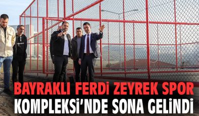 Bayraklı’da Ferdi Zeyrek Spor Kompleksi İlerliyor!