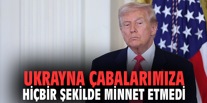 Trump: Ukrayna Savaşı Hileli Seçimden Doğdu