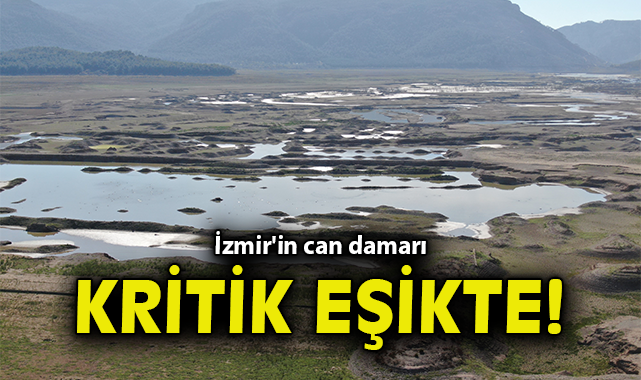 İzmir’de Kuraklık Alarmı: Barajlar Tehlikede!