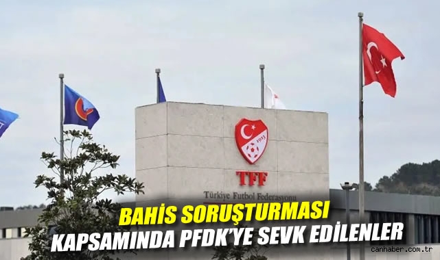 TFF’den Bahis Soruşturmasında 49 İsim PFDK’ye Sevk