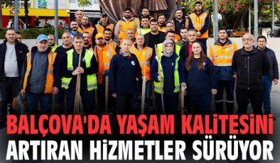 Balçova’da Temizlik Seferberliği Devam Ediyor!
