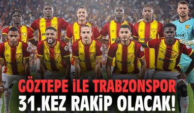 İzmir Derbisinde Göztepe ve Trabzonspor Kapışıyor!