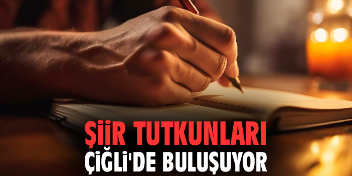 Çiğli’de Şiir ve Edebiyat Şöleni Heyecanı!